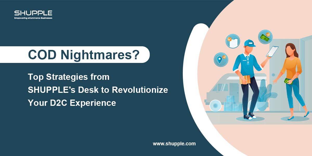 Protected: COD Nightmares? Top Strategies from SHUPPLE’s Desk to Revolutionise Your D2C Experience